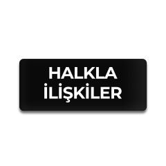 Pleksi Yönlendirme Siyah - Halkla İlişkiler