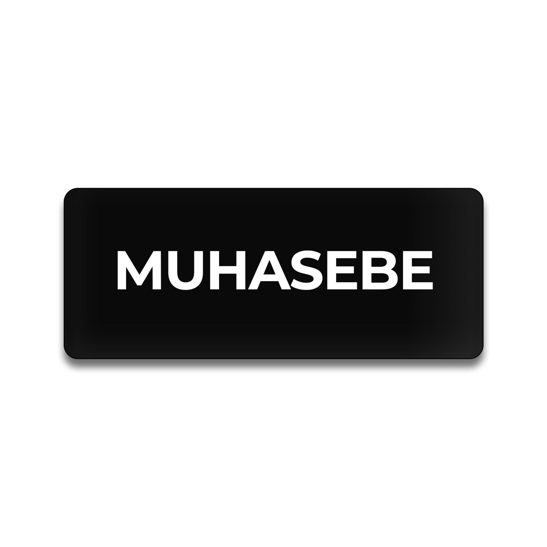 Pleksi Yönlendirme Siyah - Muhasebe