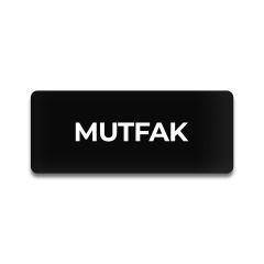 Pleksi Yönlendirme Siyah - Mutfak