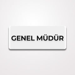 Pleksi Yönlendirme Beyaz - Genel Müdür