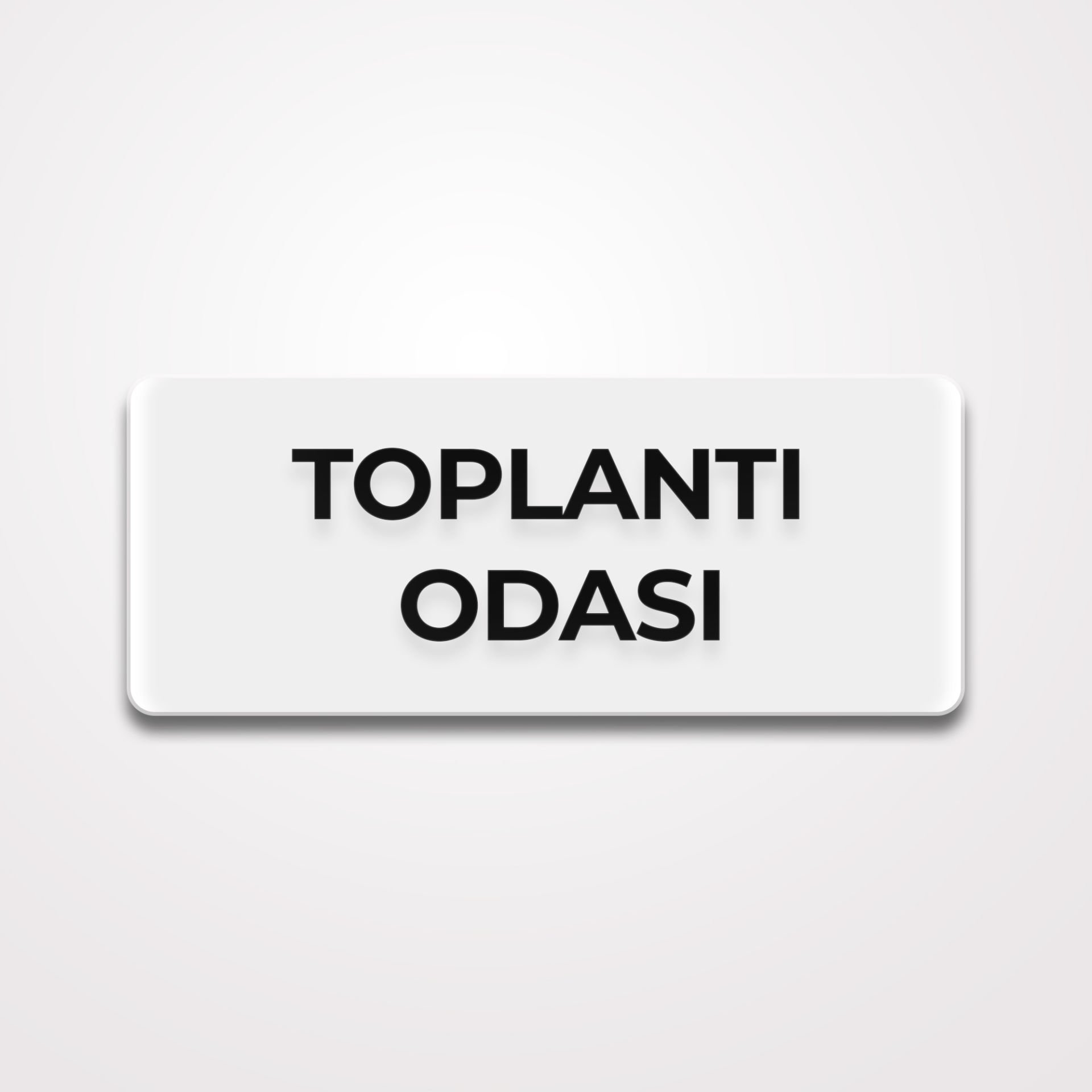 Pleksi Yönlendirme Beyaz - Toplantı Odası
