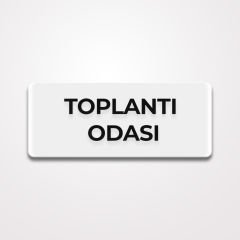 Pleksi Yönlendirme Beyaz - Toplantı Odası